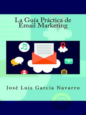 cover image of La Guía Práctica de Email Marketing